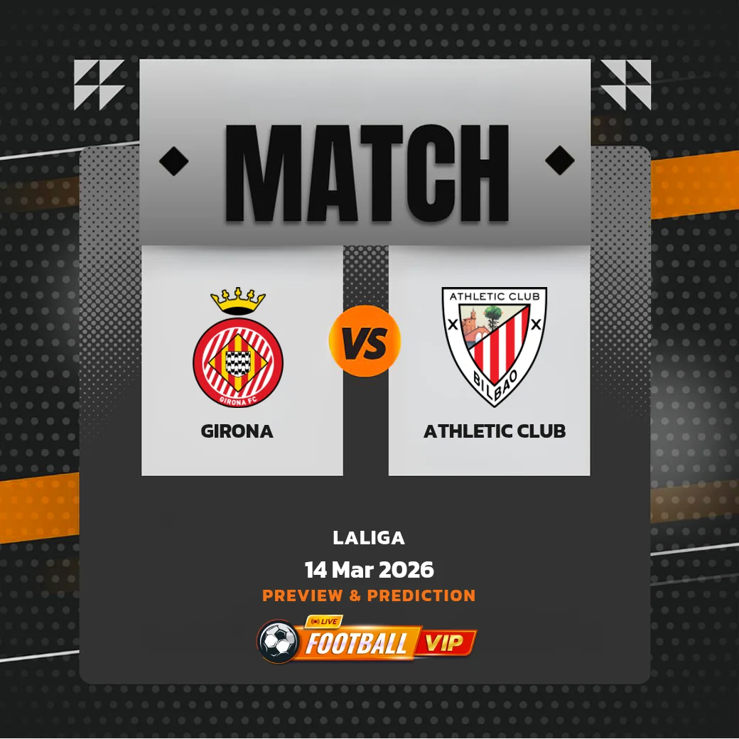 Girona vs Athletic Club - Preview and Prediction