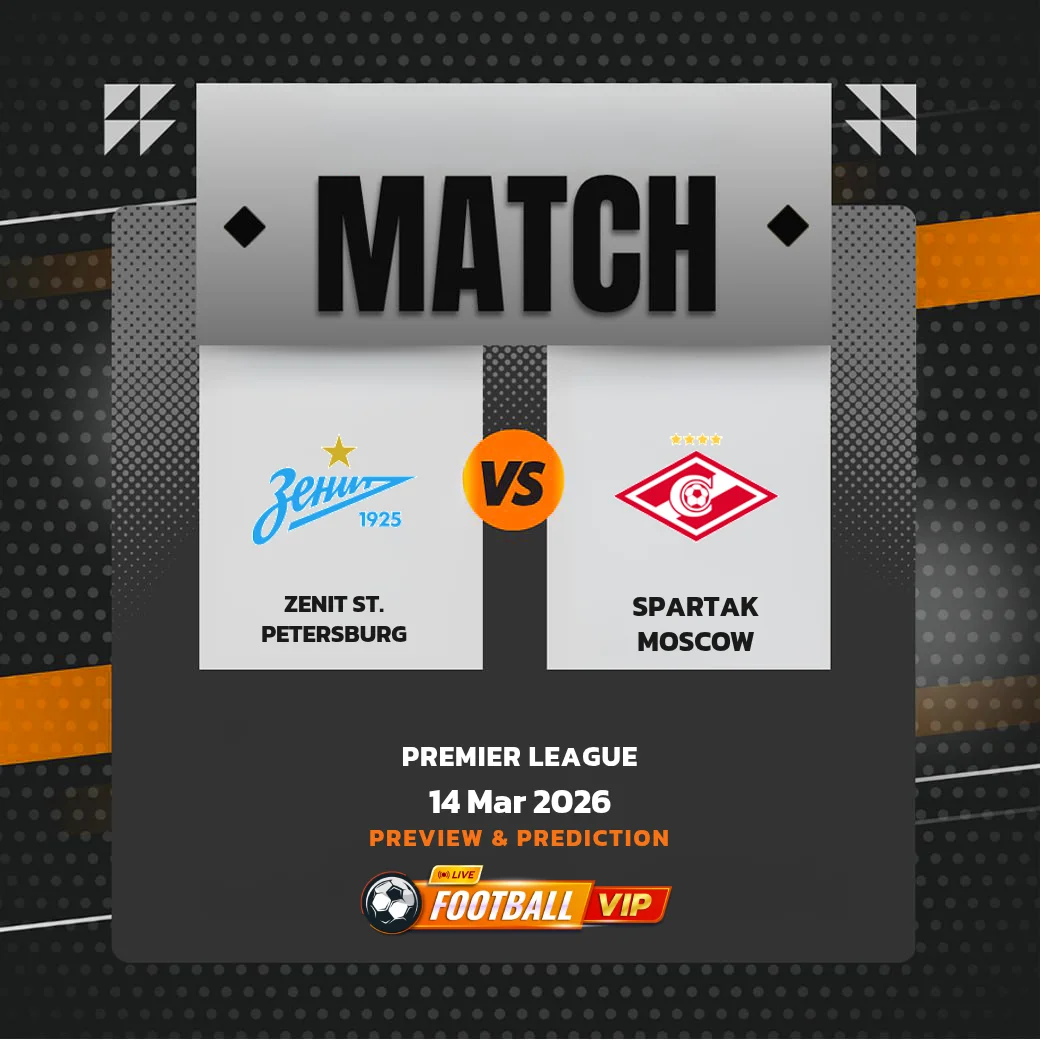 Zenit St. Petersburg vs Spartak Moscow - Preview & Prediction